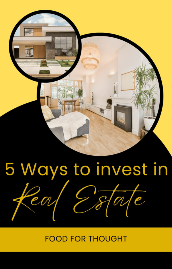 5 ways to Invest in Real Estate